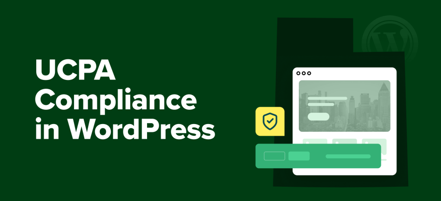 ucpa-compliance-in-wordpress:-the-ultimate-beginner’s-guide