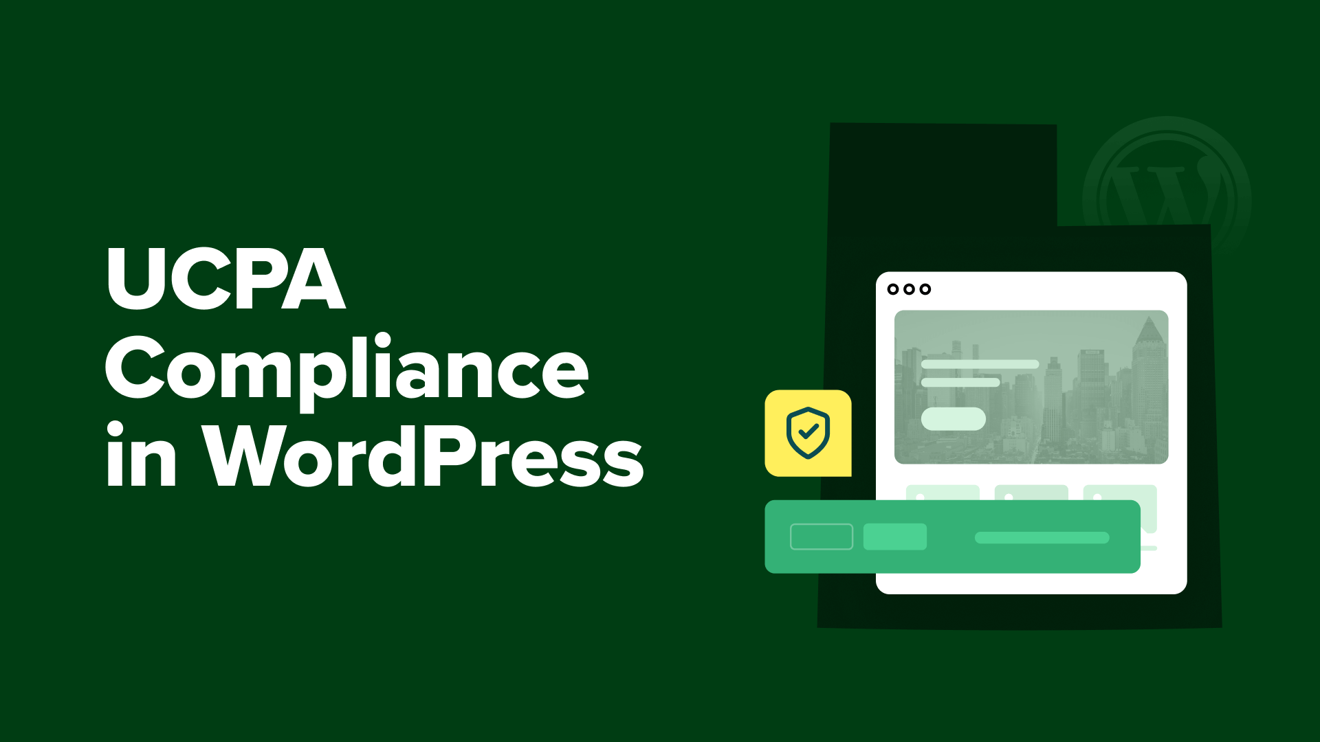 ucpa-compliance-in-wordpress:-the-ultimate-beginner’s-guide