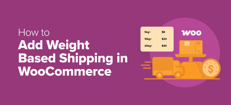how-to-add-weight-based-shipping-in-woocommerce