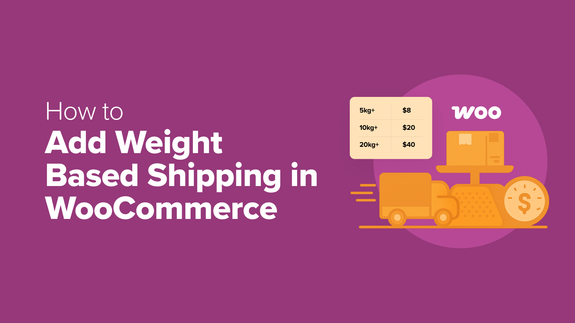 how-to-add-weight-based-shipping-in-woocommerce