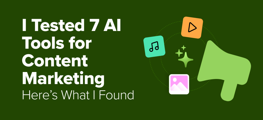 i-tested-7-ai-tools-for-content-marketing:-here’s-what-i-found