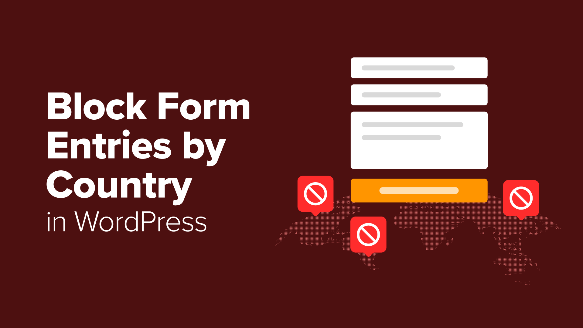 how-i-block-wordpress-form-entries-from-certain-countries
