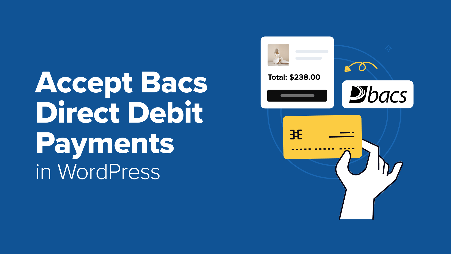 how-i-accept-bacs-direct-debit-payments-in-wordpress