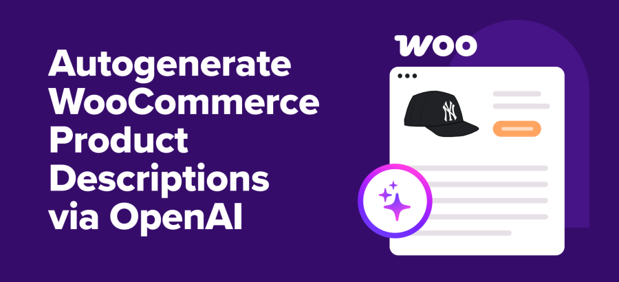 how-i-use-openai-to-autogenerate-woocommerce-product-descriptions
