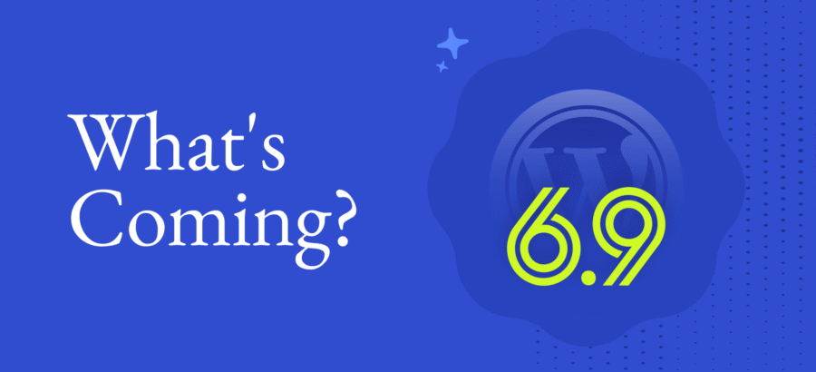 what’s-coming-in-wordpress-6.9?-(features-and-screenshots)