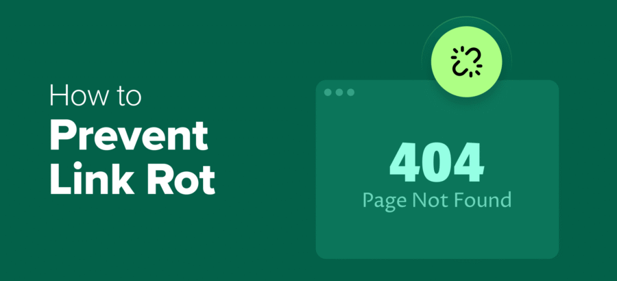 how-to-prevent-link-rot-and-make-the-open-web-better