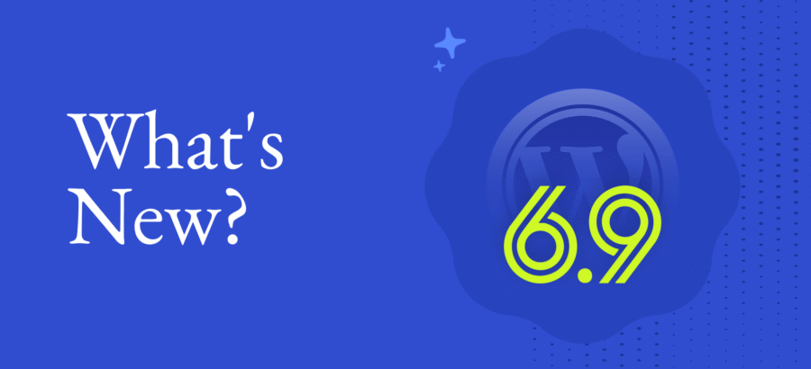 what’s-new-in-wordpress-6.9?-(features-&-screenshots)
