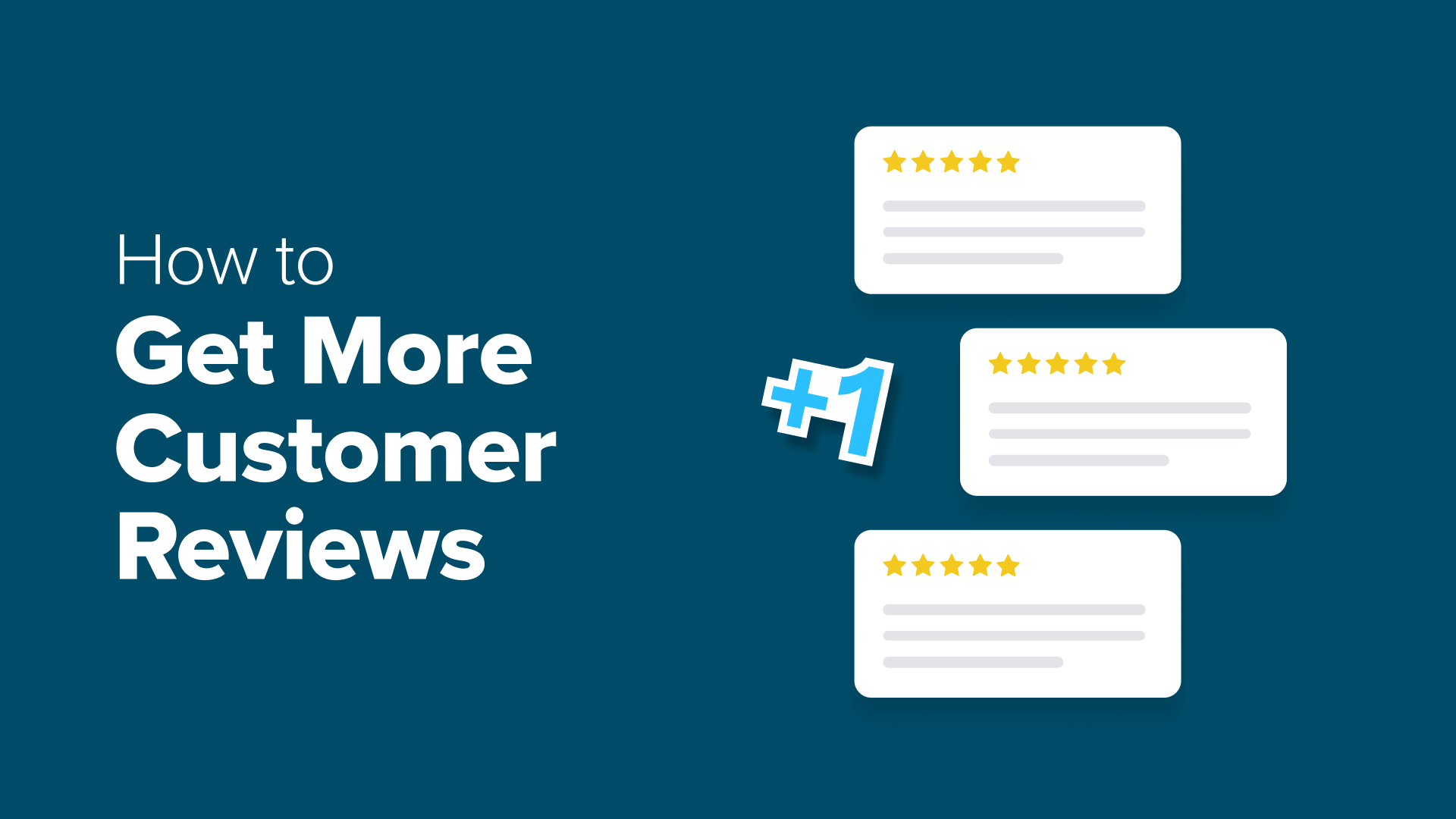how-i-get-more-customer-reviews-(12-easy-tips-you-can-try-too)